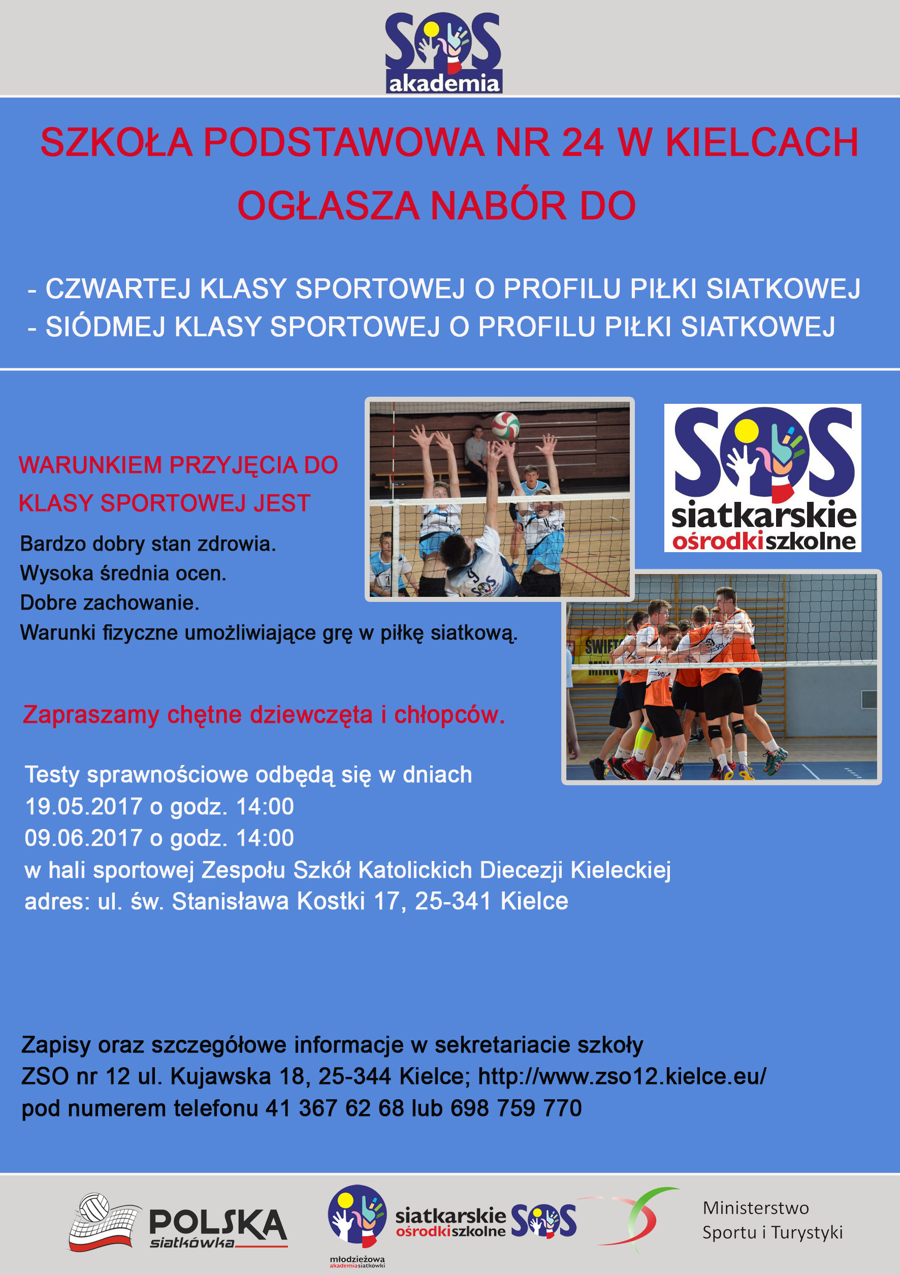 SZKOŁA PODSTAWOWA NR 24 W KIELCACH OGŁASZA NABÓR DO CZWARTEJ I SIÓDMEJ KLASY SPORTOWEJ O PROFILU PIŁKI SIATKOWEJ